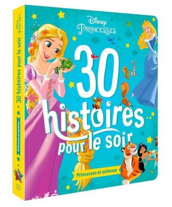 Disney - 30 Histoires Pour Le Soir Princesses