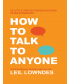 How to talk to anyone