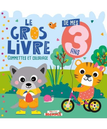 Mon P Tit Hemma - Le Gros Livre De Mes 3 Ans - Gommettes Et Coloriage