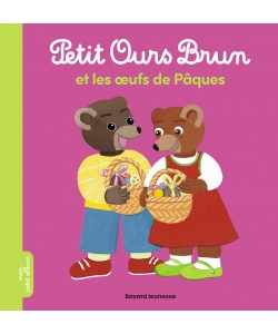 Petit Ours Brun cherche les oeufs de Pâques