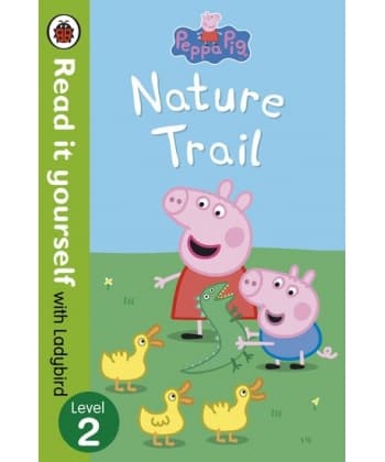 Read It Yourself L1 Peppa Pig Nature Trail