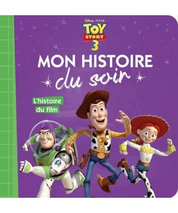 Histoire Film Toy Story 3 Mon Histoire Soir