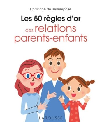 50 Regles Or Relations Parents-Enfants