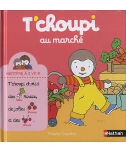 T Choupi Histoire A Deux Voix Ne 08-Au Marche - Image 1