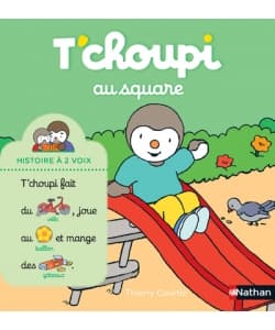 T Choupi Histoire A Deux Voix Ne 09-Au Square - Image 1