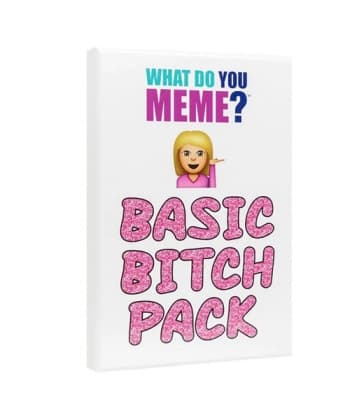 What Do You Meme? Basic Bitch Pack
