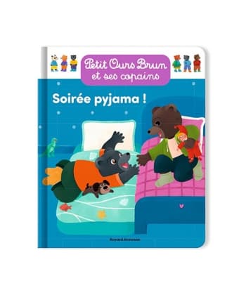 Soiree Pyjama ! - Petit Ours Brun Et Ses Copains