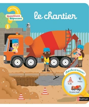 Questions Reponses 2+ Le Chantier