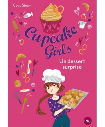 Cupcake Girls T29 Un Dessert Surprise