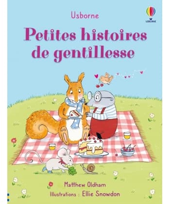 Petites Histoires De Gentillesse - Des 2 Ans