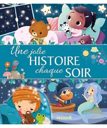 Une Jolie Histoire Chaque Soir