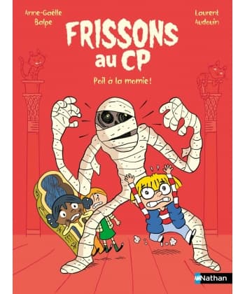 Frissons Au Cp - Poil A La Momie