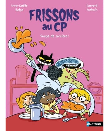 Frissons Au Cp - Soupe De Sorciere