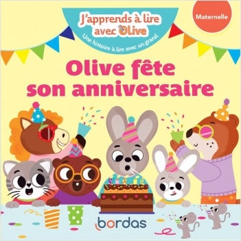 Olive Fete Son Anniversaire Bordas