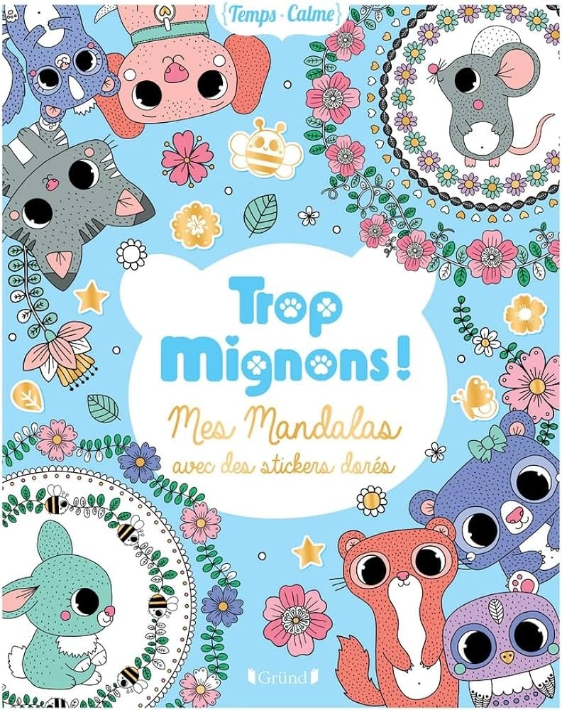 Trop Mignons ! - Mes Mandalas Fr