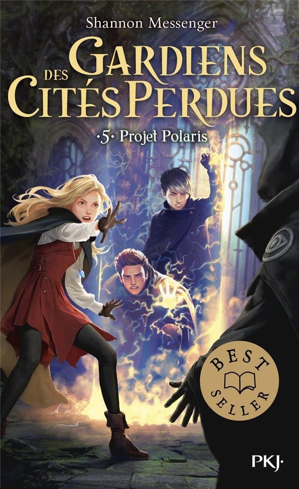Gardiens Des Cites Perdues Projet Polaris Tome 5