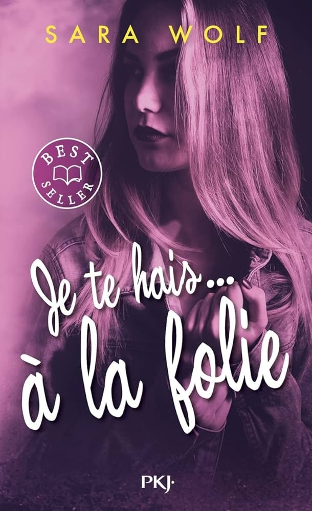 Je Te Hais A La Folie T02 Pocket Jeunesse