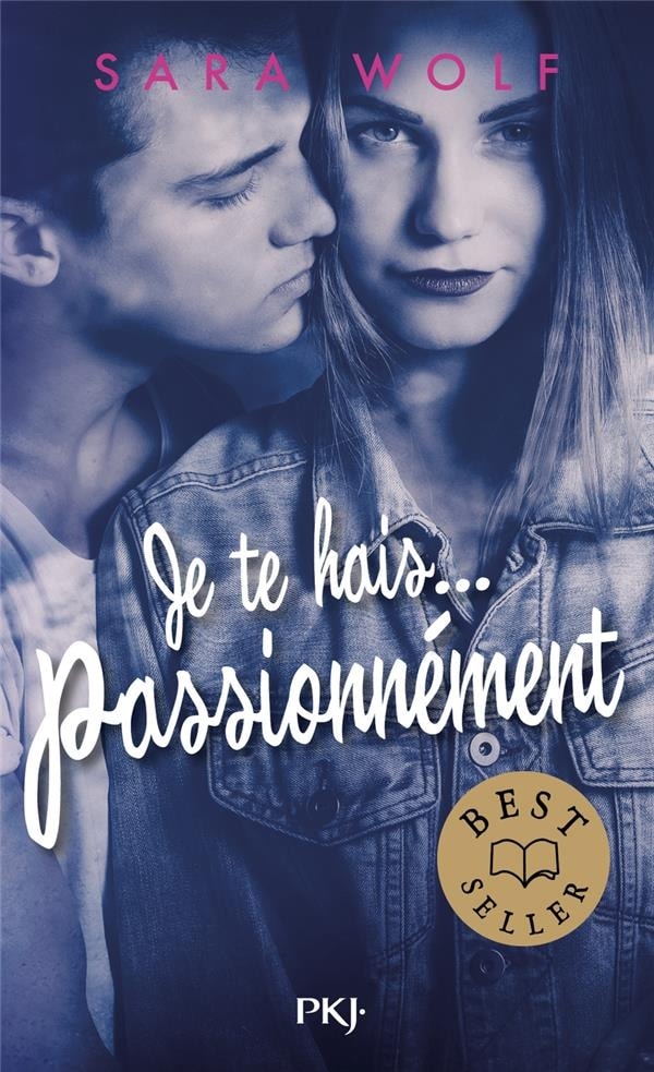 Je Te Hais... Passionnement Pocket Jeunesse