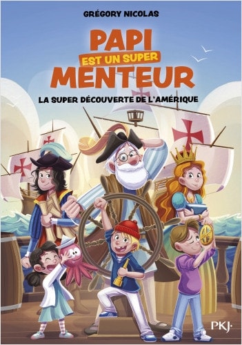 Papi Est Un Super Menteur T04 Pocket Jeunesse