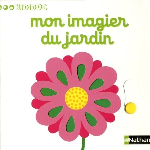 Kididoc 1/2Ans Mon Imagier Du Jardin 13