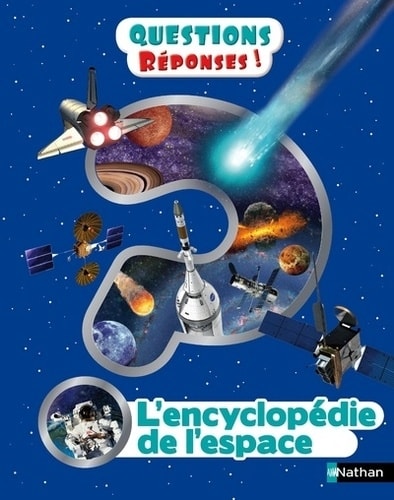 Questions Reponses L Encyclopedie De L Espace