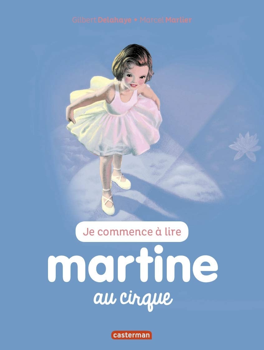 Je Commence A Lire Avec Martine T35 Martine Au Cirque