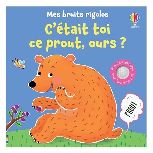 C'était toi ce prout, ours ?