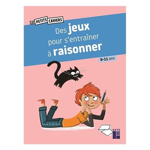 Des jeux pour s'entraîner à raisonner 9-11 ans