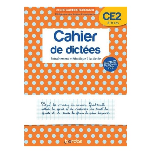 Les Cahiers Bordas - Cahier De Dictees Ce2