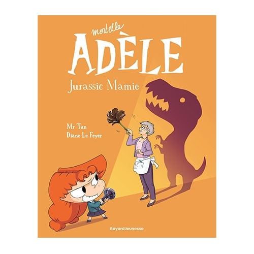 Mortelle Adele bd , Jurassic Mamie -  Tome 16
