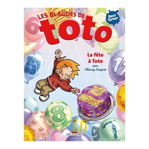 Les Blagues De Toto - La Fete A Toto