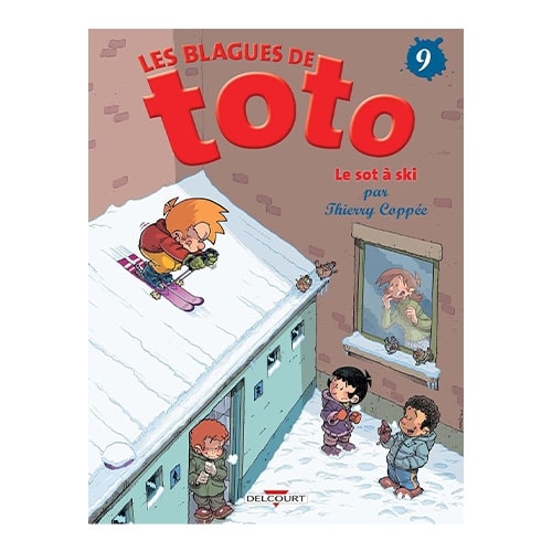 Les Blagues De Toto , Le Sot A Ski - Tome 9