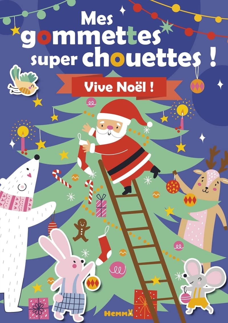 Mes Gommettes Super Chouettes - Vive Noel !