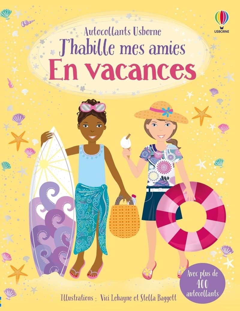 J Habille Mes Amies - En Vacances - Des 5 Ans