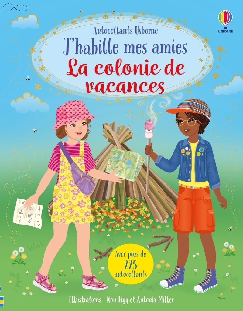 J Habille Mes Amies - La Colonie De Vacances - Des 5 Ans