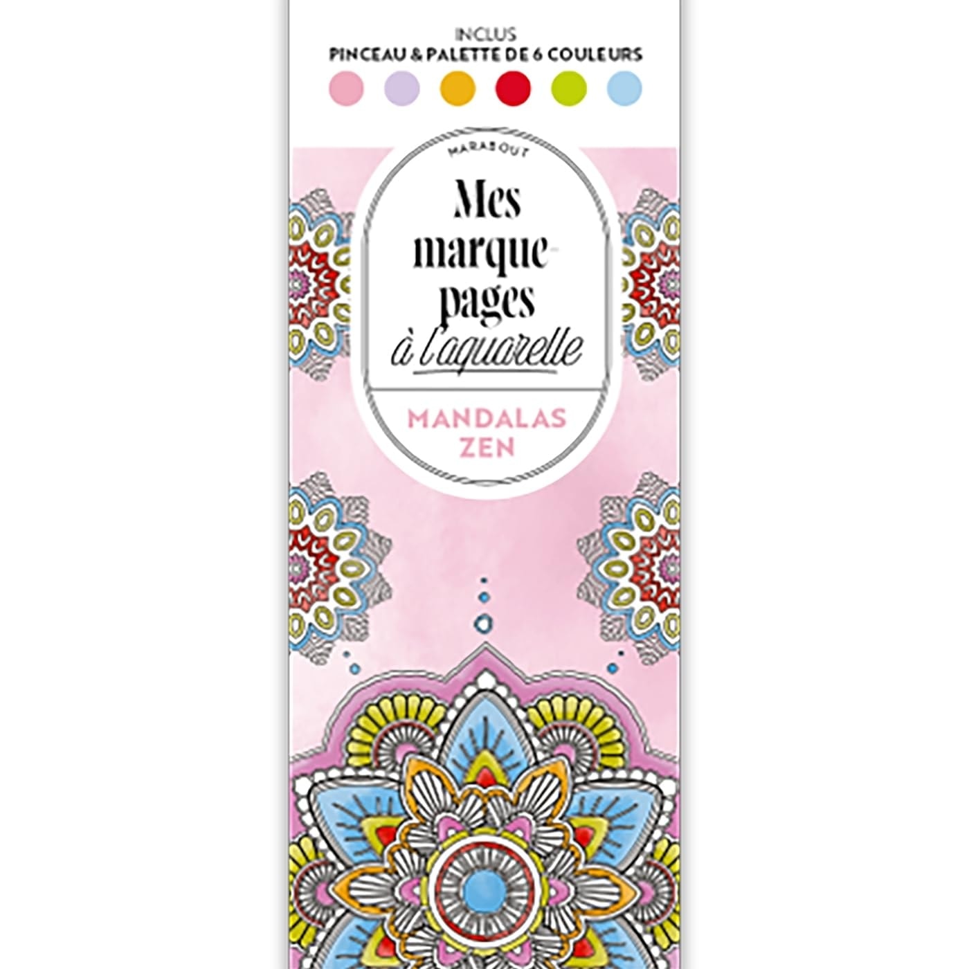Mes Marque-Pages A L Aquarelle - Mandalas Zen +Pinceau +Palette