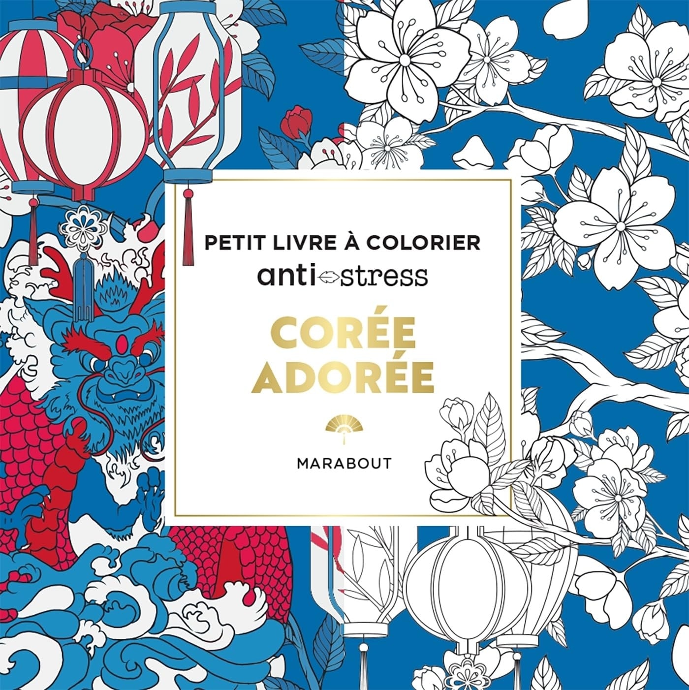 Petit Livre A Colorier Anti-Stress - Coree Adoree