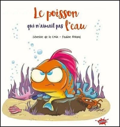 Le Poisson Qui N Aimait Pas L Eau - Petit Prix Souple 2025