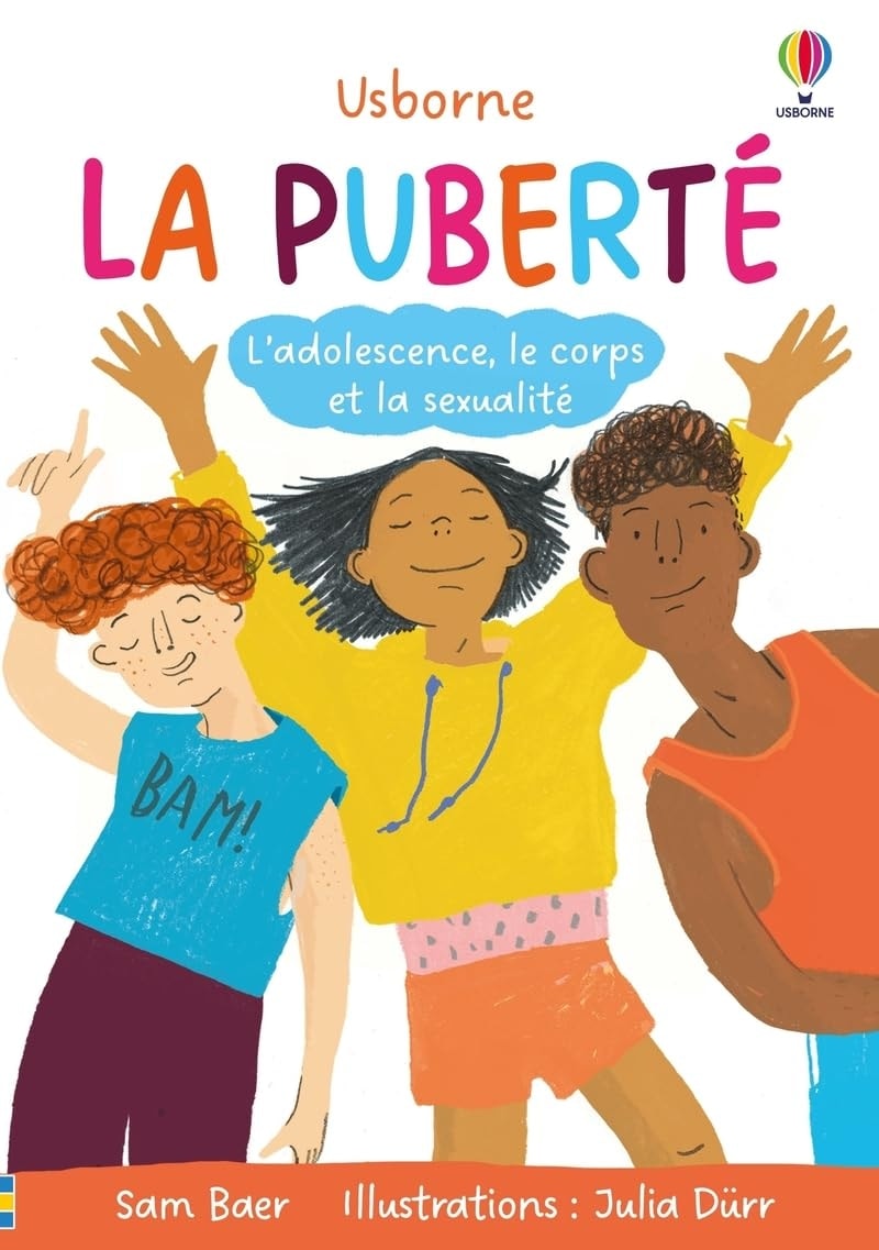 La Puberte - L Adolescence, Le Corps Et La Sexualite - Des 9 Ans
