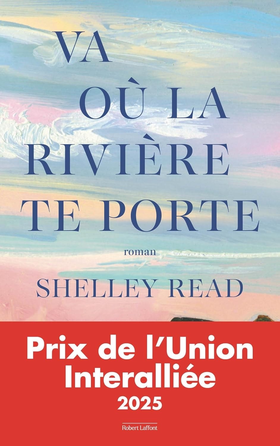 Va Ou La Riviere Te Porte