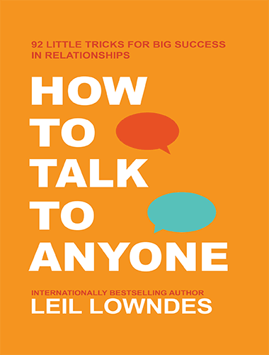 How to talk to anyone