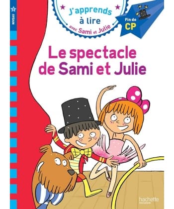 J Apprends A Lire Avec Sami Et Julie Cp Niv 3 Le Spectacle De Sami Et Julie