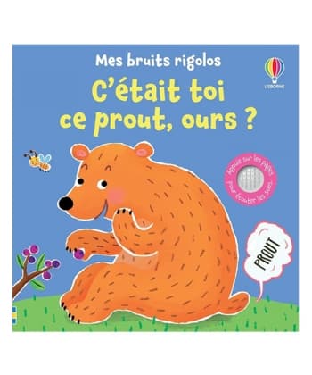 C'était toi ce prout, ours ?