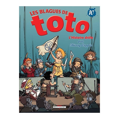 Les Blagues De Toto , L Histoire Drole - Tome 10
