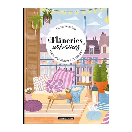 Flaneries Urbaines : Un Beau Livre A Colorier