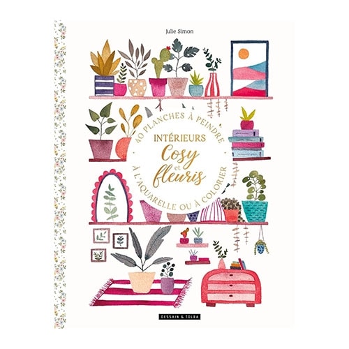 Interieurs Cosy Et Fleuris 40 Planches Auarelle Ou Coloriage