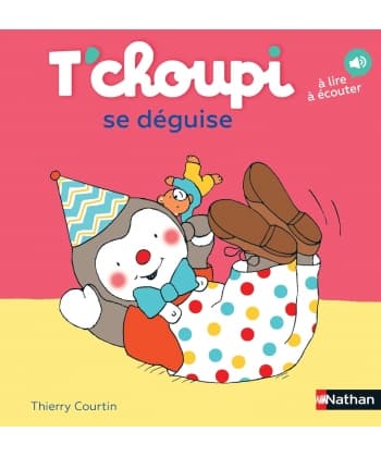 T Choupi Se Deguise