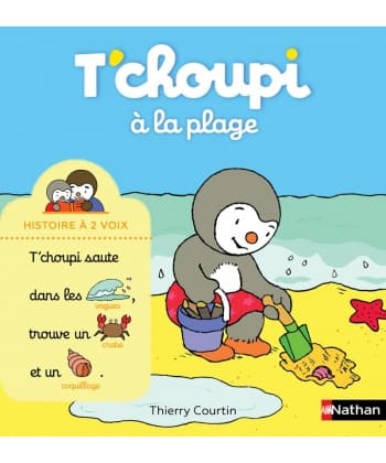 T Choupi Histoire A Deux Voix Ne - A La Plage