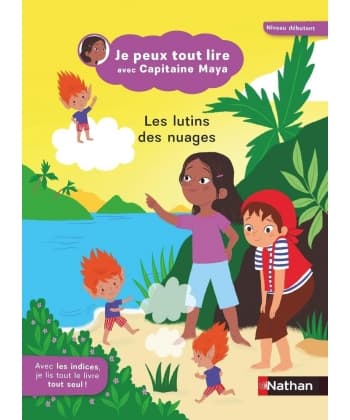 Je Peux Tout Lire Avec Capitaine Maya - Les Lutins Des Nuages