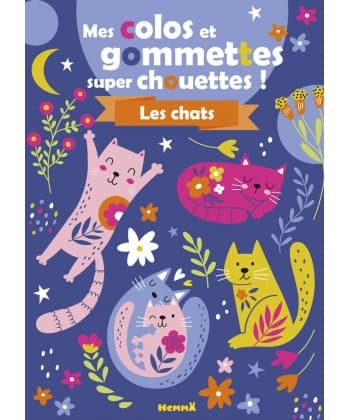 Mes Colos Et Gommettes Super Chouettes ! Les Chats